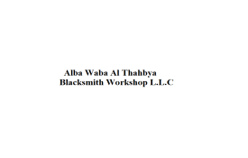 Alba Waba Al Thahbya Blacksmith Workshop L.L.C